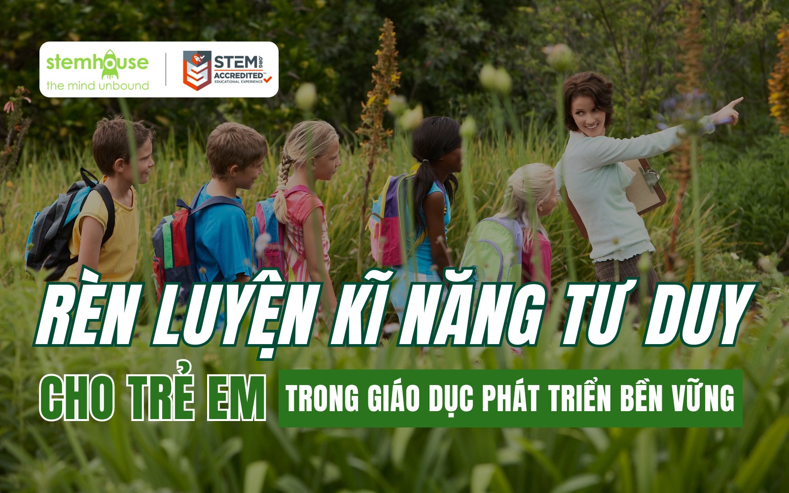 Rèn luyện kĩ năng tư duy cho trẻ em 