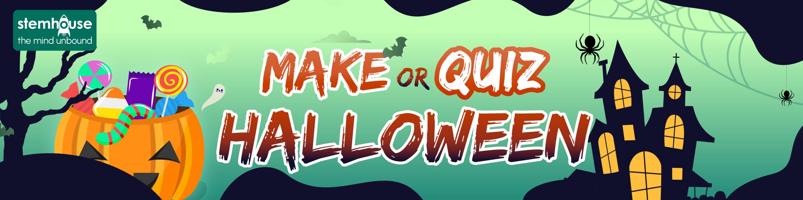 MAKE OR QUIZ HALLOWEEN – RINH QUÀ MA QUÁI cùng STEMHOUSE